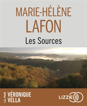 Les sources - Marie-Hélène Lafon