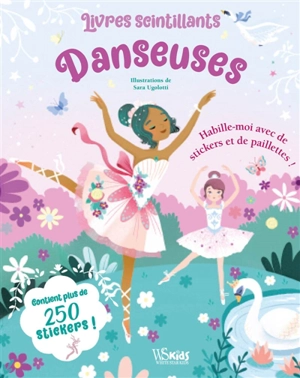 Livres scintillants Danseuses : Habille-moi avec des stickers et des paillettes !