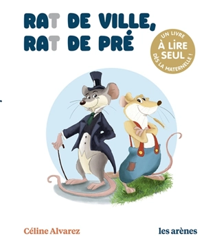 Rat de ville, rat de pré - Céline Alvarez