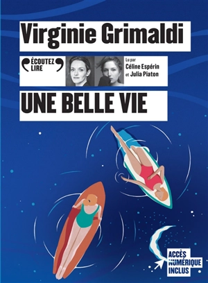 Une belle vie - Virginie Grimaldi