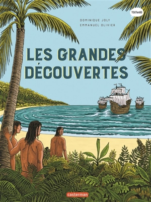 L'histoire du monde en BD. Les grandes découvertes - Dominique Joly