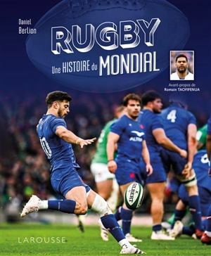 Rugby, une histoire du mondial - Daniel Berlion