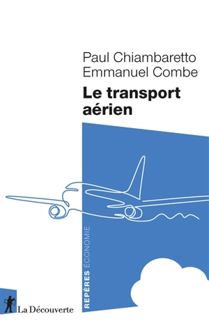 Le transport aérien - Paul Chiambaretto