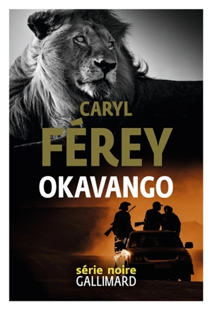 Okavango - Caryl Férey