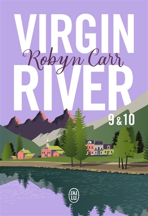 Virgin river. Vol. 9 & 10 - Robyn Carr