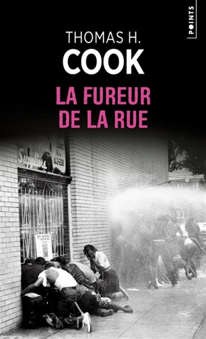 La fureur de la rue - Thomas H. Cook