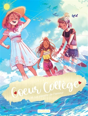 Coeur collège. Vol. 4. La planète de l'amour - Béka