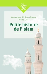 Petite histoire de l'islam - Mohammad Ali Amir Moezzi