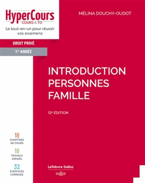 Droit privé 1re année : introduction, personnes, famille - Mélina Douchy-Oudot