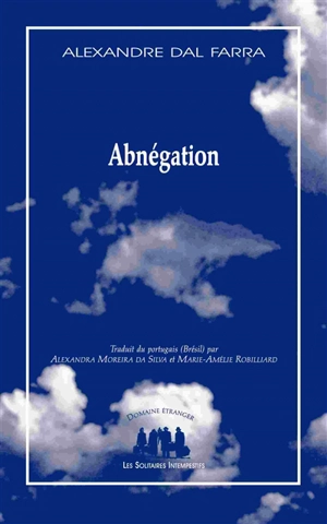 Abnégation - Alexandre dal Farra