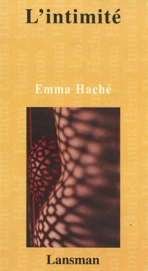 L'intimité - Emma Haché