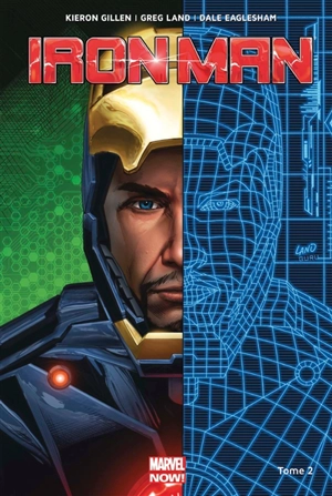 Iron Man. Vol. 2 - Kieron Gillen