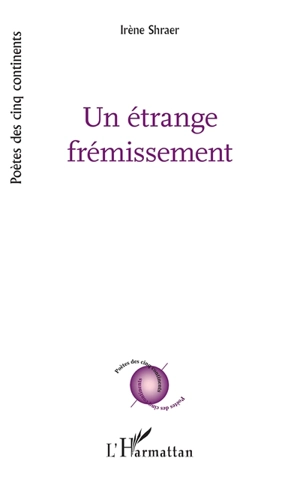 Un étrange frémissement - Irène Shraer