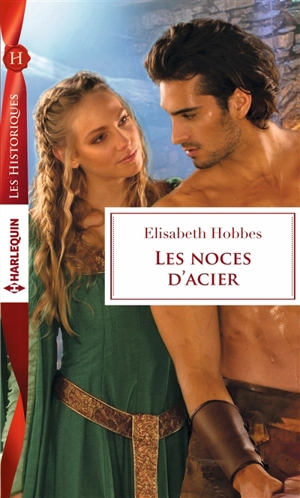 Les noces d'acier - Elisabeth Hobbes