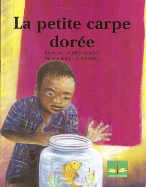 La petite carpe dorée - Béatrice Lalinon Gbado