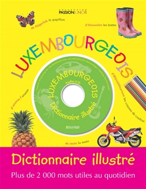 Luxembourgeois : dictionnaire illustré