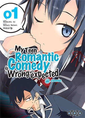 My teen romantic comedy is wrong as I expected. Vol. 1 - Wataru Watari