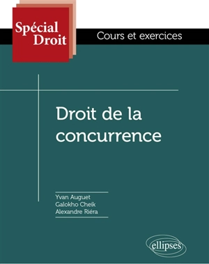 Droit de la concurrence - Yvan Auguet