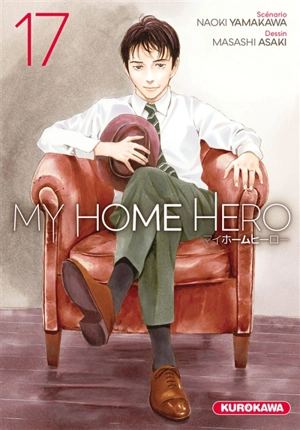 My home hero. Vol. 17 - Naoki Yamakawa