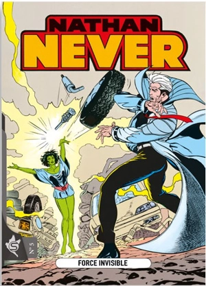 Nathan Never. Vol. 5. Force invisible - Michele Medda