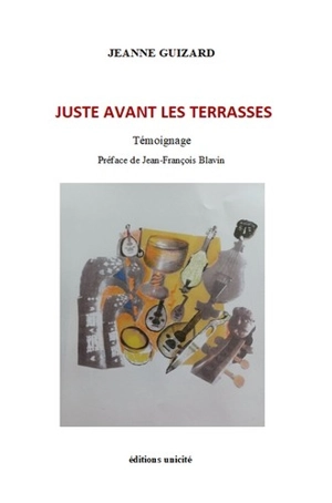 Juste avant les terrasses : témoignage - Jeanne Guizard