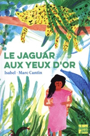 Le jaguar aux yeux d'or - Isabel