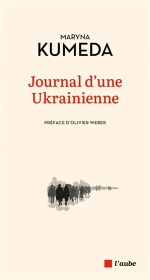 Journal d'une Ukrainienne - Maryna Kumeda