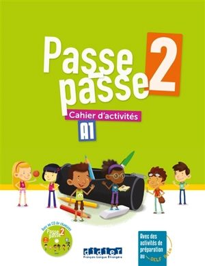 Passe-passe 2, A1 : cahier d'activités - Marion Meynadier