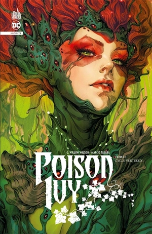 Poison Ivy. Vol. 1. Cycle vertueux - G. Willow Wilson