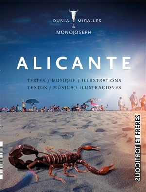 Alicante : textes, musique, illustrations. Alicante : textos, musica, illustraciones - Dunia Miralles