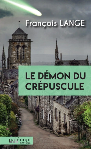 Le démon du crépuscule - François Lange