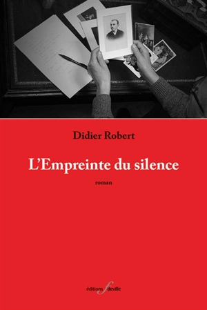 L'empreinte du silence - Didier Robert