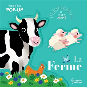 La ferme : un imagier animé - Marie Paruit