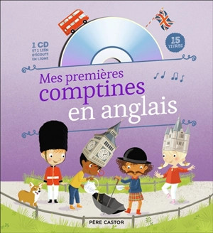 Mes premières comptines en anglais - Madeleine Brunelet