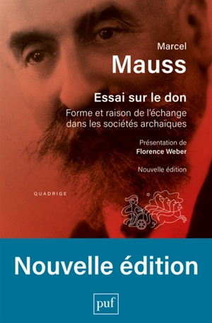 Essai sur le don : forme et raison de l'échange dans les sociétés archaïques - Marcel Mauss