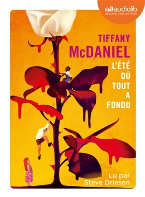 L'été où tout a fondu - Tiffany McDaniel