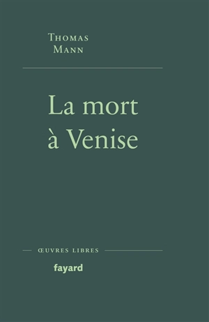 La mort à Venise - Thomas Mann