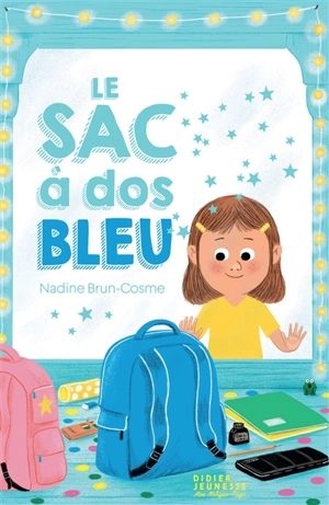 Le sac à dos bleu - Nadine Brun-Cosme