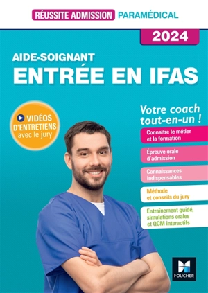 Aide-soignant, entrée en IFAS : votre coach tout-en-un ! : 2024 - Jackie Pillard