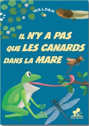 Il n'y a pas que les canards dans la mare