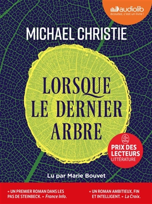 Lorsque le dernier arbre - Michael Christie