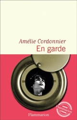 En garde - Amélie Cordonnier