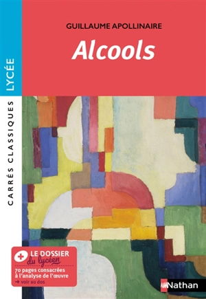 Alcools : 1913 : texte intégral - Guillaume Apollinaire