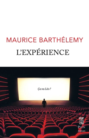 L'expérience - Maurice Barthélémy