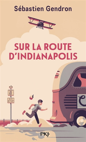 Sur la route d'Indianapolis - Sébastien Gendron