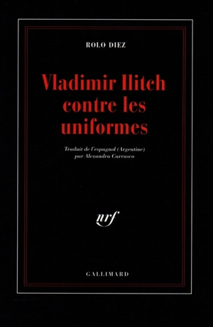 Vladimir Ilitch contre les uniformes - Rolo Diez