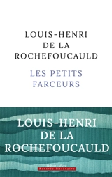 Les petits farceurs - Louis-Henri de La Rochefoucauld