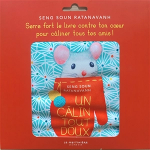 Un câlin tout doux - Seng Soun Ratanavanh