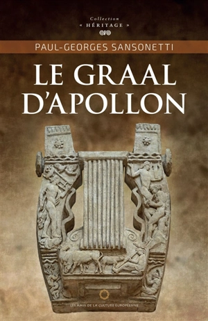 Le Graal d'Apollon - Paul-Georges Sansonetti