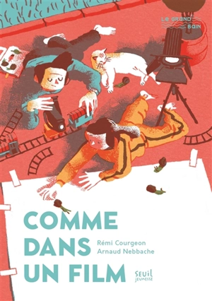 Comme dans un film - Rémi Courgeon